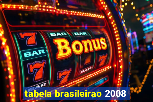 tabela brasileirao 2008